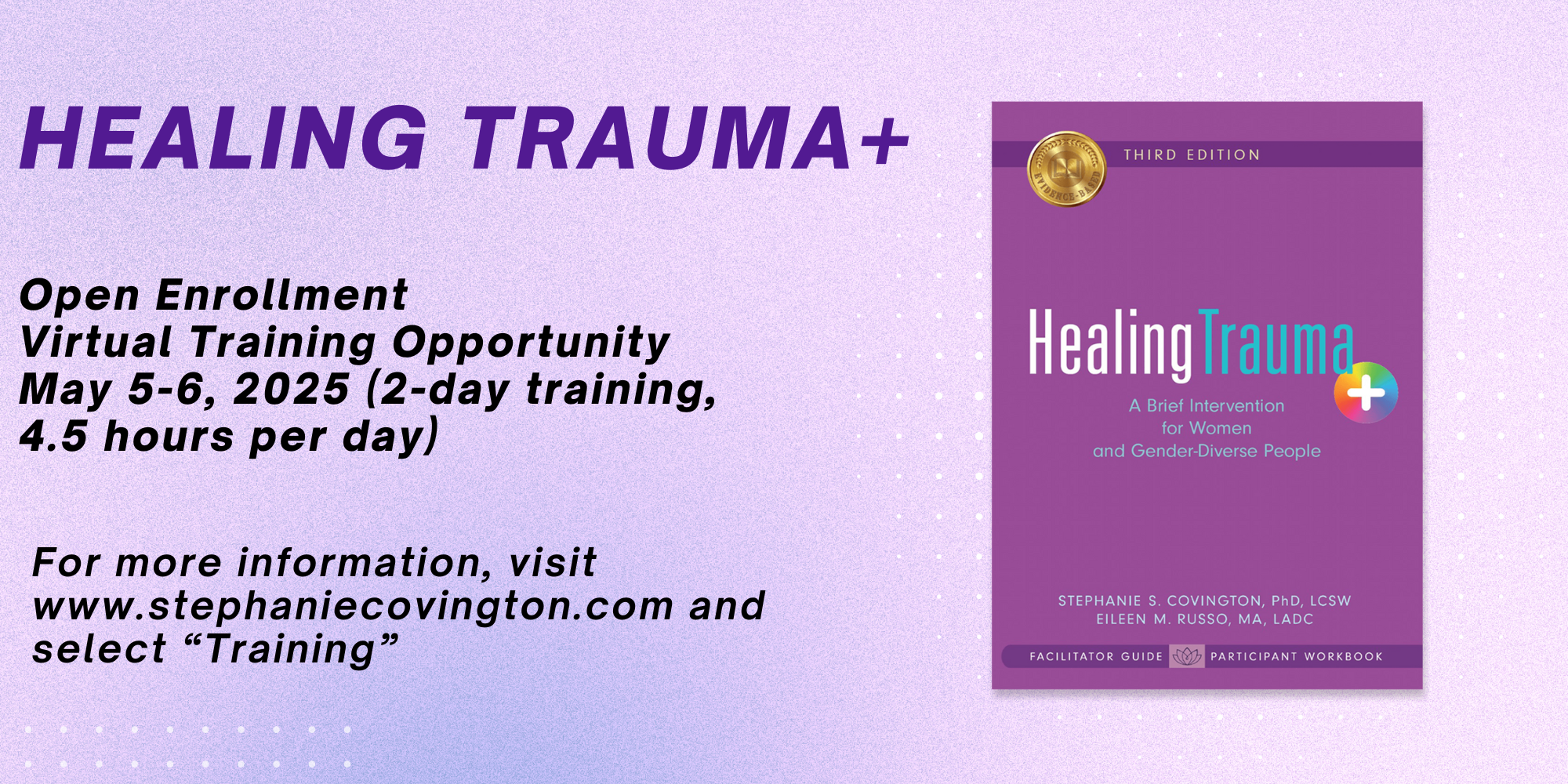 Healing Trauma Open Enrollment Training May 5-6, 2025